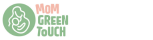 MOMGREENTOUCH